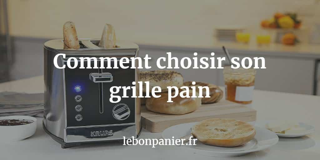 TOP 3 Meilleurs Grilles Pains (Petit-déjeuner 5 étoiles)